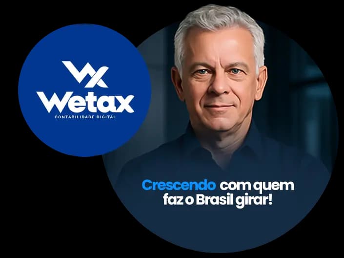 Wetax Contabilidade Digital, crescendo com quem faz o Brasil girar