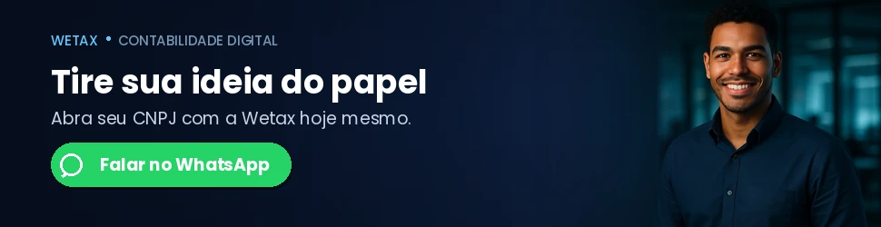 Quer abrir e regularizar sua empresa sem perder tempo? Fale com a Wetax