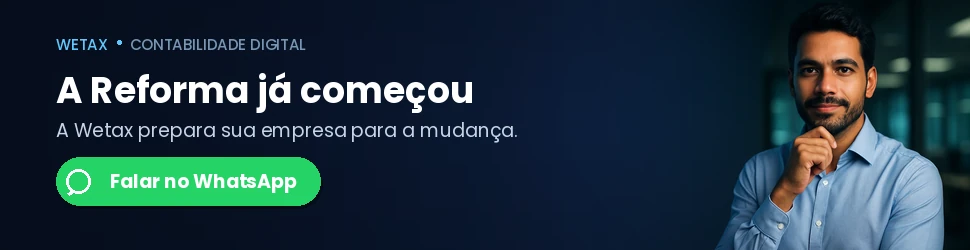 Prepare sua empresa para a Reforma com a Wetax